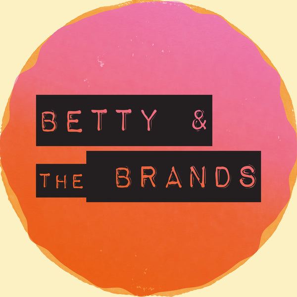 Betty & The Brands