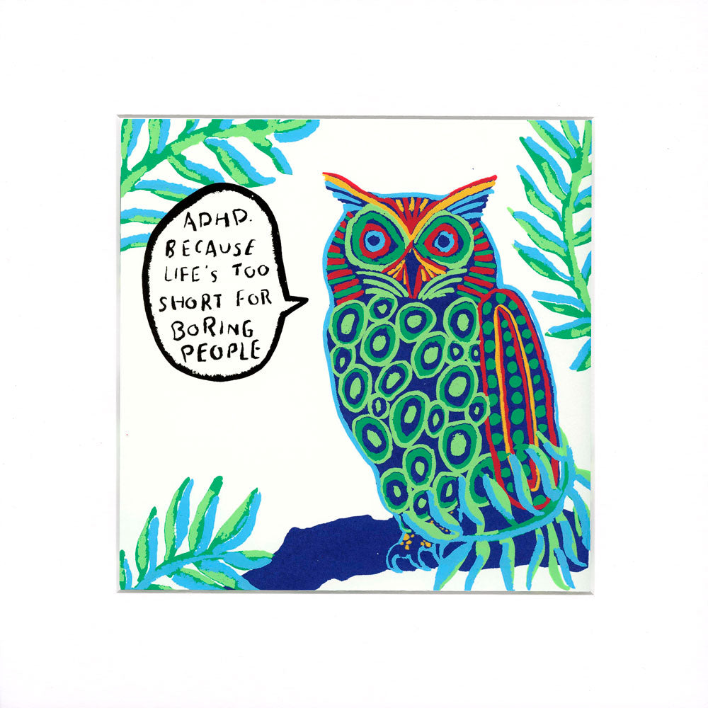 A square art print featuring a colorful owl perched among stylized leaves on a white background. The owl is decorated with green, blue, red, and orange patterns, and a speech bubble says, 'ADHD.