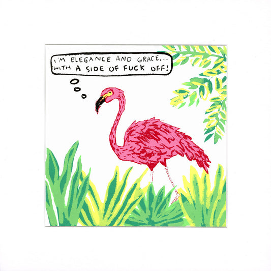 A square art print featuring a hand-drawn pink flamingo standing among bright green tropical leaves on a white background. A speech bubble above the flamingo reads, 'I'M ELEGANCE AND GRACE.