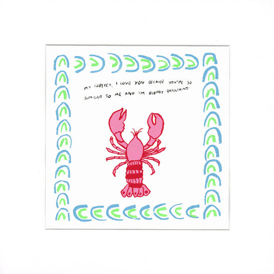 A square art print featuring a pink lobster illustration in the center, surrounded by a decorative border of blue and green arches, with handwritten text at the top on a white background.