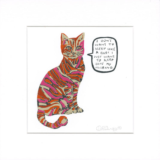 A square art print featuring a stylized cat with a multicolor zebra-like pattern in orange, pink, beige, and brown, with a speech bubble containing text. The print is centered on a white background.