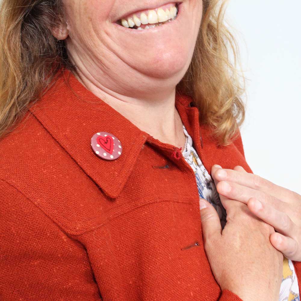 Handmade Heart Badge – “You Have My Heart - by Poppy Treffry